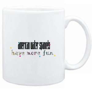  Mug White American Water Spaniels have more fun Dogs 