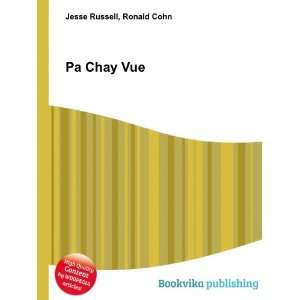  Pa Chay Vue Ronald Cohn Jesse Russell Books