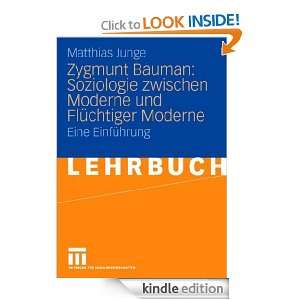 Zygmunt Bauman Soziologie zwischen Moderne und Flüchtiger Moderne 