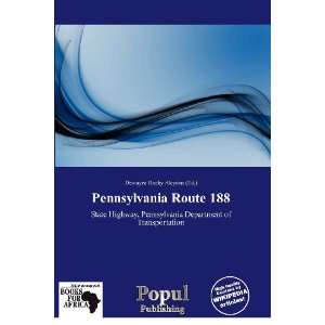   Pennsylvania Route 188 (9786138508809) Dewayne Rocky Aloysius Books