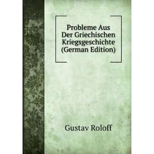   (German Edition) (9785877796454) Gustav Roloff Books