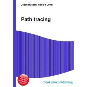  Path tracing Ronald Cohn Jesse Russell Books