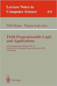 Field Programmable Logic and Applications 5th International Workshop 