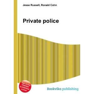  Private police Ronald Cohn Jesse Russell Books