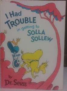 HAD TROUBLE IN GETTING TO SOLLA SOLLEW 1/1/1 SEUSS NF  