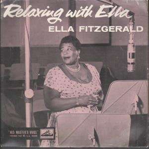  RELAXING WITH ELLA 7 INCH (7 VINYL 45) UK HIS MASTERS VOICE 
