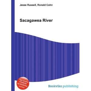  Sacagawea River Ronald Cohn Jesse Russell Books
