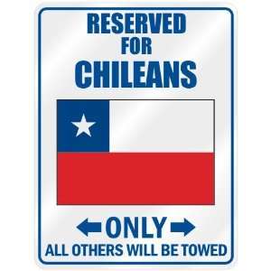  New  Reserved Only For Chilean   Flag Nation  Chile 