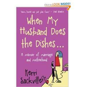  When My Husband Does the Dishes Kerri Sackville Books