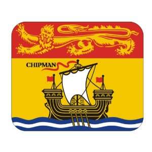   Canadian Province   New Brunswick, Chipman Mouse Pad 