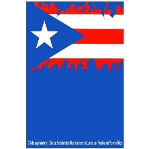 11x 14 Poster.  World solidarity with Puerto Rico  Political 