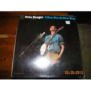  Peter Seeger I Can See A New Day (Vinyl Record 