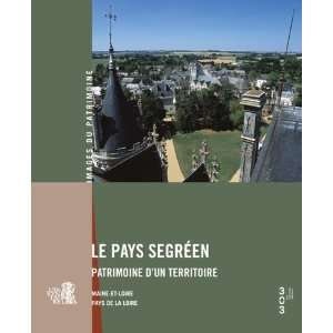  le pays Segréen ; patrimoines dun territoire (9782917895023) Books