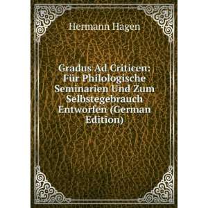   Zum Selbstegebrauch Entworfen (German Edition) Hermann Hagen Books