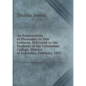   College, District of Columbia, February, 1837 Thomas Sewall Books