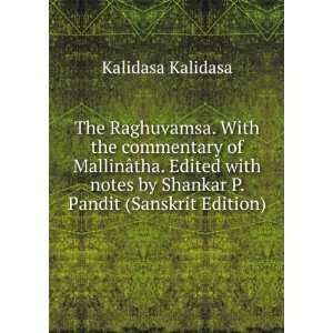   by Shankar P. Pandit (Sanskrit Edition) Kalidasa Kalidasa Books