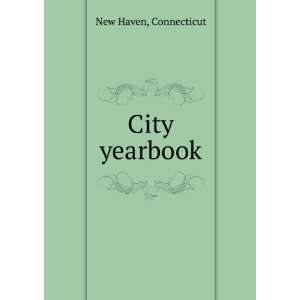  City yearbook Connecticut New Haven Books