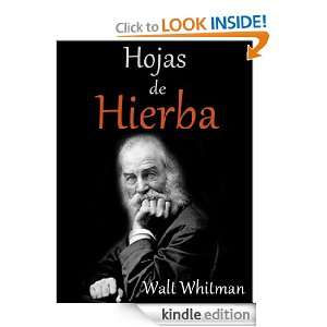 Hojas de Hierba   Clásico de la Literatura (Spanish Edition) Walt 