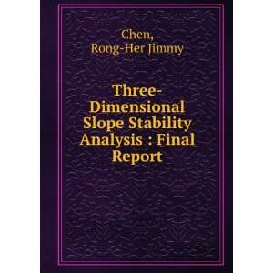  Three Dimensional Slope Stability Analysis  Final Report 