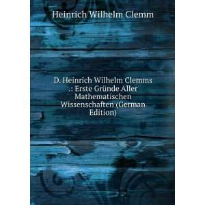   Wissenschaften (German Edition) Heinrich Wilhelm Clemm Books