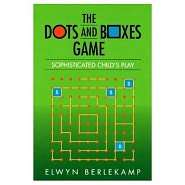 The Dots and Boxes Game Sophisticated Childs Play, (1568811292 