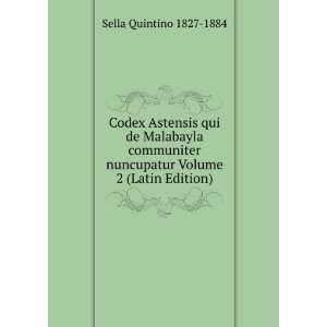   nuncupatur Volume 2 (Latin Edition) Sella Quintino 1827 1884 Books