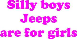 SILLY BOYS JEEP FOR GIRLS T SHIRT SHIRT GIFT  