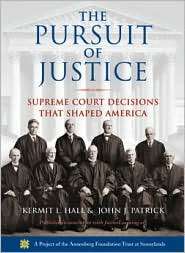 The Pursuit of Justice Supreme Court Decisions that Shaped America 