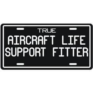New  True Aircraft Life Support Fitter  License Plate Occupations 