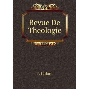  Revue De Theologie T. Colani Books