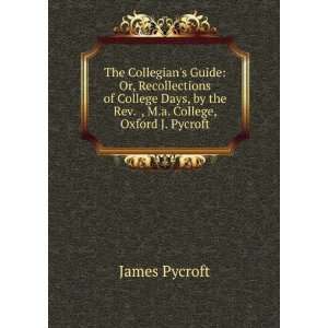  The Collegians Guide Or, Recollections of College Days 
