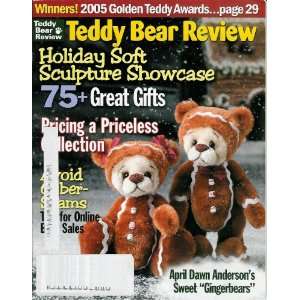Teddy Bear Review   December 2005 (Vol. 20, No. 6) Trina Laube 