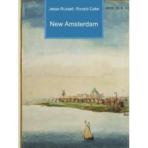  New Amsterdam Ronald Cohn Jesse Russell Books
