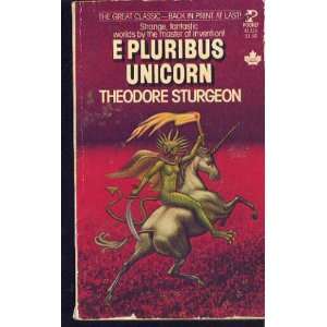  E Pluribus Unicorn Theodore Sturgeon Books
