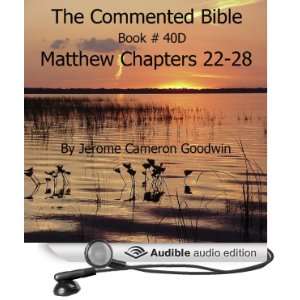 The Commented Bible Book 40D   Matthew [Unabridged] [Audible Audio 