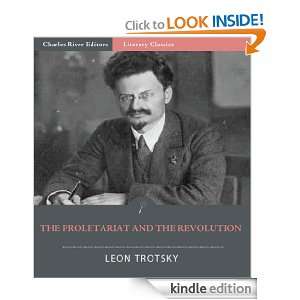 The Proletariat and the Revolution (Illustrated) Leon Trotsky 