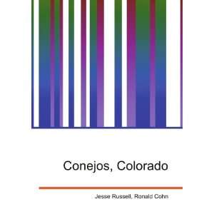 Conejos, Colorado Ronald Cohn Jesse Russell  Books