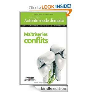 Maîtriser les conflits (French Edition) Daniel Feisthammel 