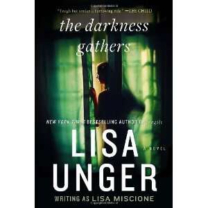    The Darkness Gathers A Novel [Paperback] Lisa Unger Books