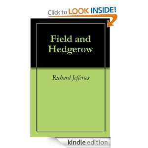 Field and Hedgerow Richard Jefferies  Kindle Store
