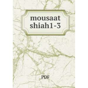  mousaat shiah1 3 PDF Books