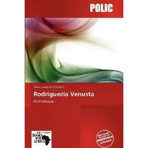  Rodriguezia Venusta (9786137937280) Theia Lucina Gerhild Books