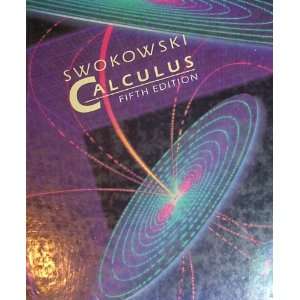    Calculus, 5th Edition (9780534924928) Earl W. Sworowski Books