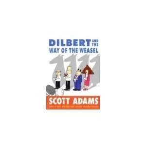   Dilbert and the Way of the Weasel (9780752215594) Scott Adams Books