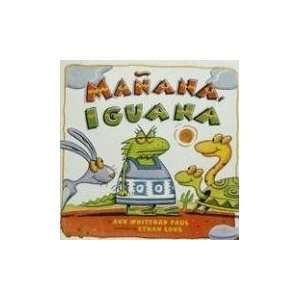  Manana, Iguana [Paperback] Ann Whitford Paul Books