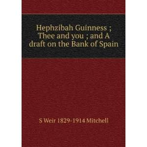   ; and A draft on the Bank of Spain S Weir 1829 1914 Mitchell Books