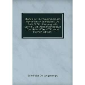   ¨res D Europe (French Edition) Edm Selys De Longchamps Books