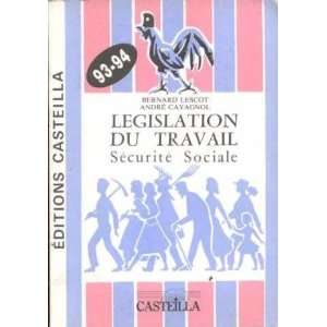  Législation du travail sécurité sociale 93 94 Cavagnol 