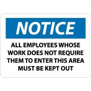 N207P   Notice, All Employees Whose Work Does Not Require, 7 X 10 
