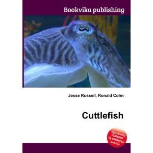  Cuttlefish Ronald Cohn Jesse Russell Books